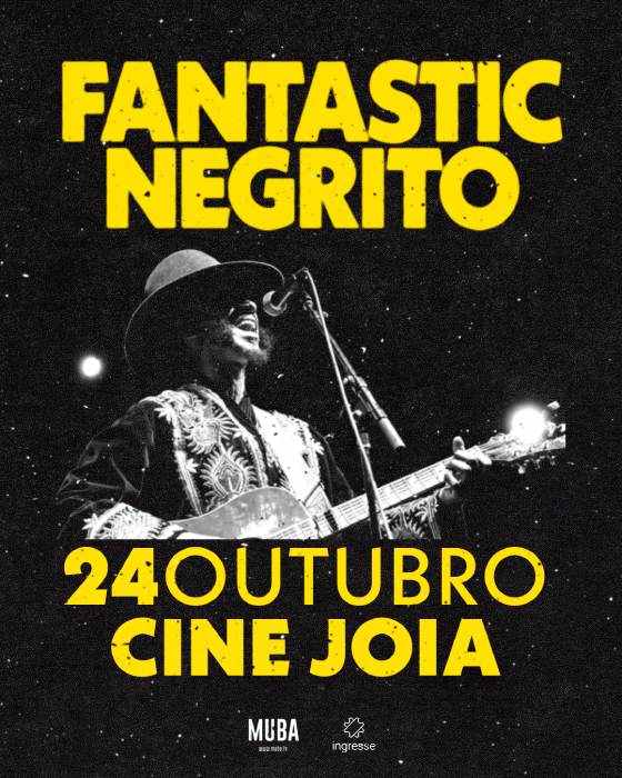 notícia Fantastic Negrito vem ao Brasil pela terceira vez para realizar único show no Cine Joia em São Paulo.