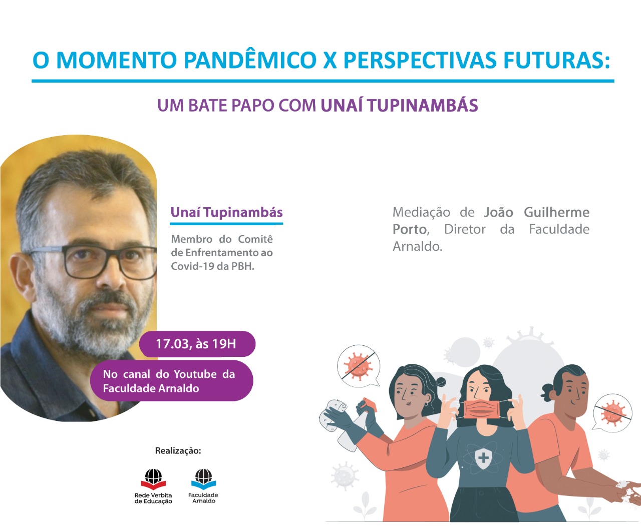 notícia Infectologista Unaí Tupinambás participa de bate-papo online sobre pandemia e perspectivas futuras