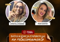 noticia Mentora de relacionamentos, Fran Santos realiza aula especial sobre Inteligência Espiritual no Relacionamento