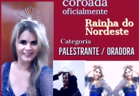 noticia Islândia Piauilino é coroada oficialmente a Rainha do Nordeste, na categoria: Palestrante Oradora