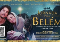 noticia JORNADA PARA BELEM estreia nos cinemas no dia 07 de dezembro