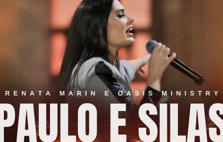 noticia Renata Marin lança o single “Paulo e Silas” em parceria com Oásis Ministry