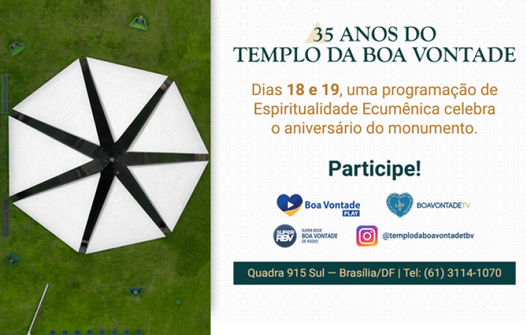 noticia Templo da Boa Vontade celebra seus 35 anos com uma programação especial para receber milhares de peregrinos