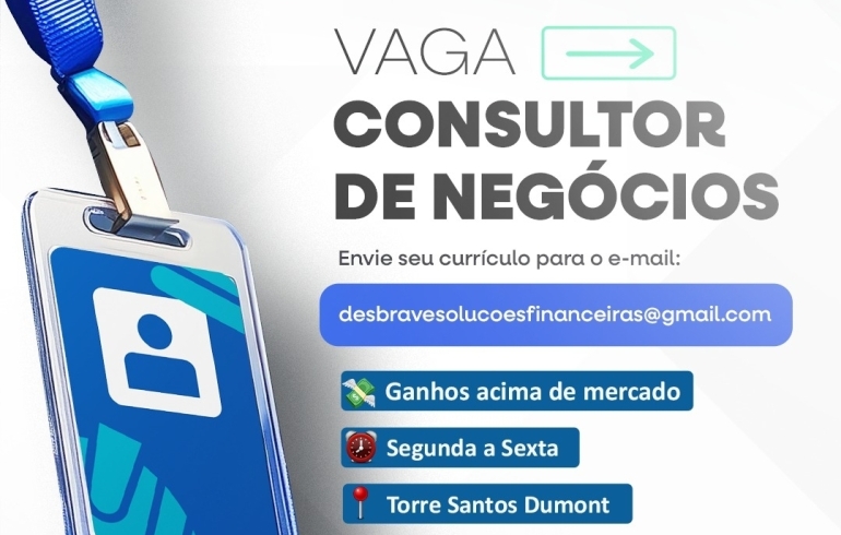 noticia Desbrave Soluções Financeiras abre vagas e oferece oportunidades de crescimento em Fortaleza