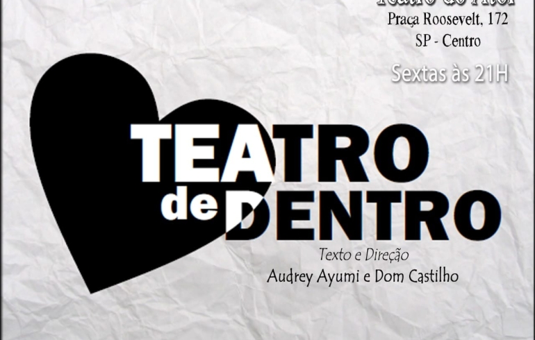 noticia NOVA TEMPORADA! TEATRO DE DENTRO ESTRÉIA DIA 19/10/18 ÁS 21:00HS