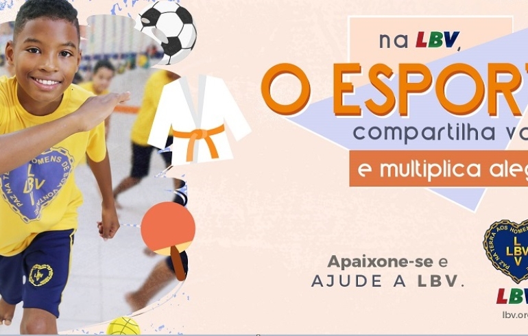 noticia LBV mobiliza a sociedade em prol do brincar e da prática esportiva para crianças e jovens