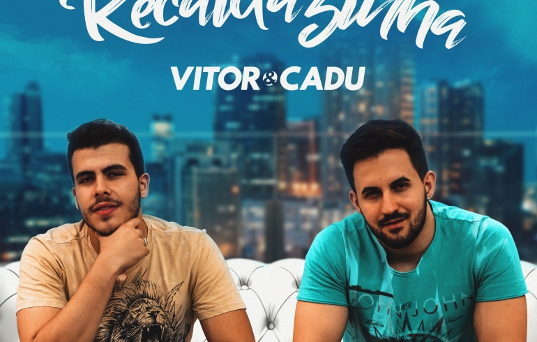 noticia “Recaidazinha” é o nome da novidade de Vitor & Cadu