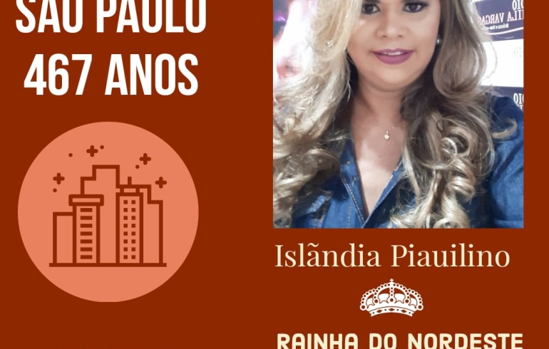 noticia A piauiense Islândia Piauilino, será coroada Rainha do Nordeste, no Aniversário de São Paulo categoria: Palestrante/ Oradora