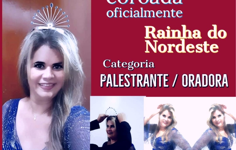 noticia Islândia Piauilino é coroada oficialmente a Rainha do Nordeste, na categoria: Palestrante Oradora