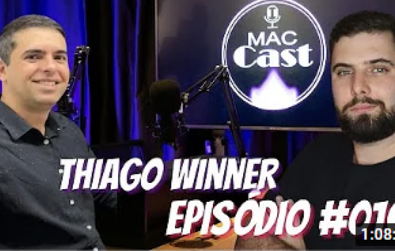 noticia MAC CAST #016 – Thiago Winner – Conheça a história do escritor/poeta premiado!