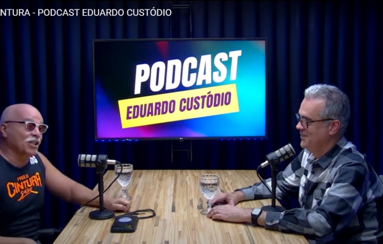 noticia Paulo Cintura no podcast Eduardo Custódio