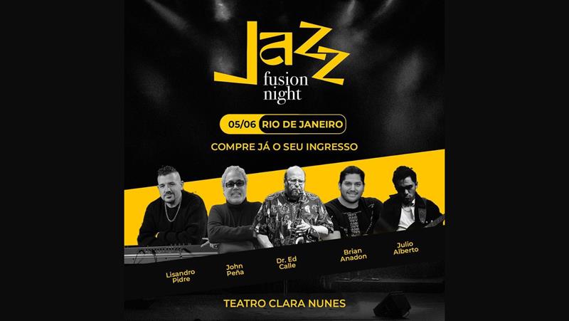 noticia Nesta quarta-feira: Jazz Fusion Night chega ao Rio de Janeiro depois de encantar o público argentino