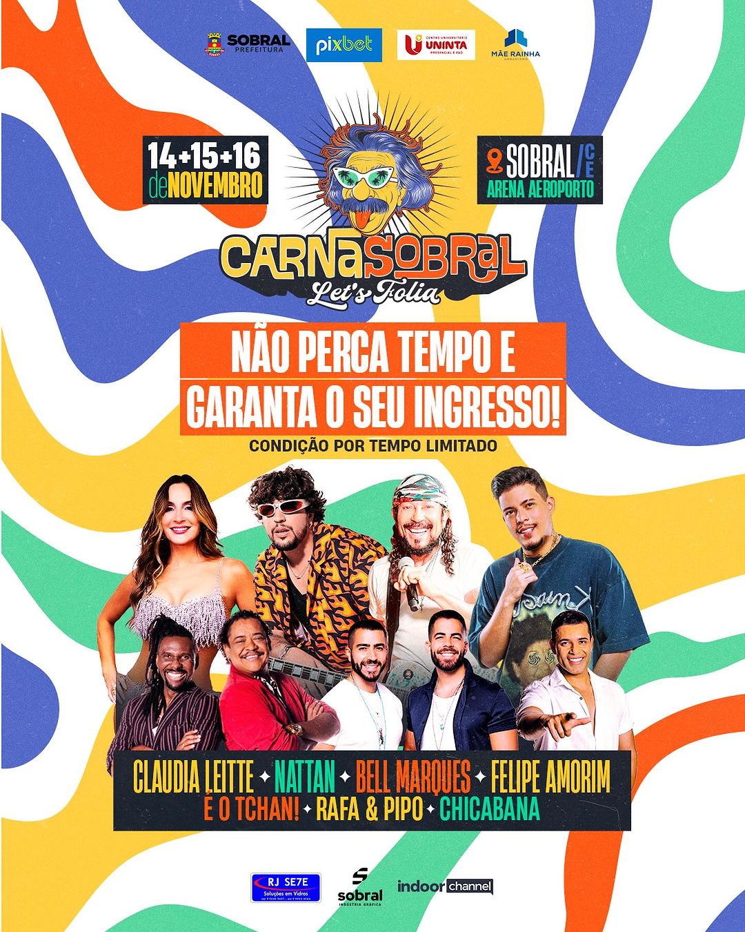 noticia Carnasobral 2024 recebe Nattan, Bell Marques, Cláudia Leitte, Felipe Amorim, Rafa e Pipo, É o Tchan e Chicabana