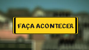 noticia PALAVRA DE HOJE - FAZER ACONTECER